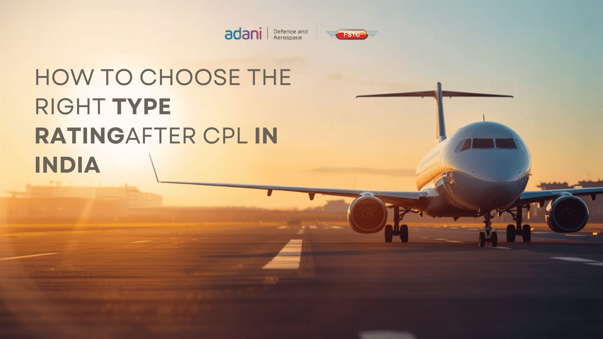 How to Choose the Right Type Rating After CPL in India