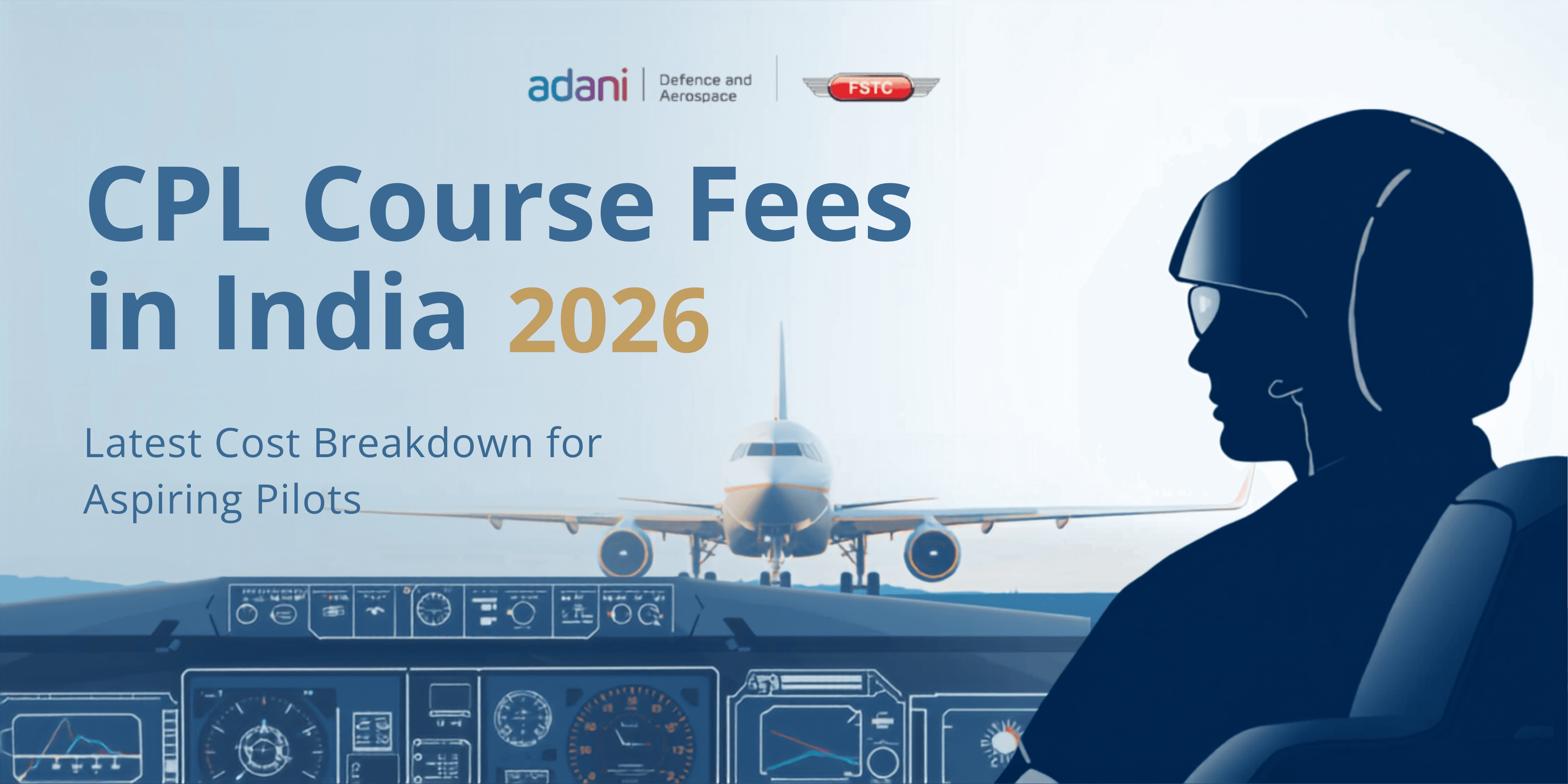 CPL Course Fees in India 2026: Latest Cost Breakdown for Aspiring Pilots
